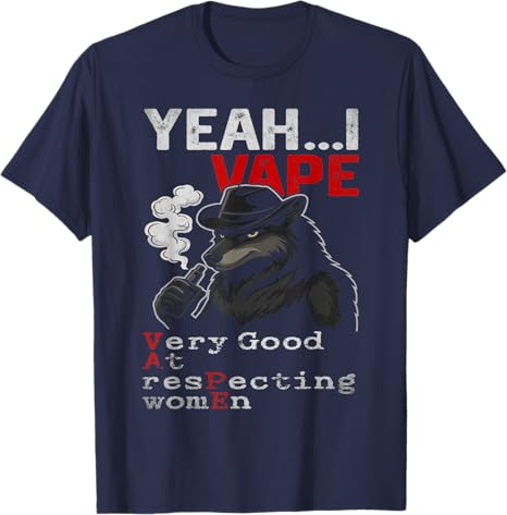 Yeah I Vape Very Good At Respe - Vaping Goods 评论和价格